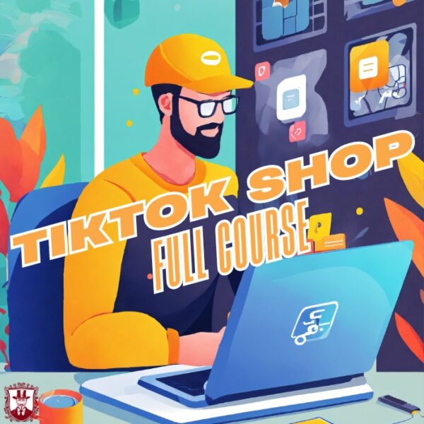 TikTok Shop Complete Course
