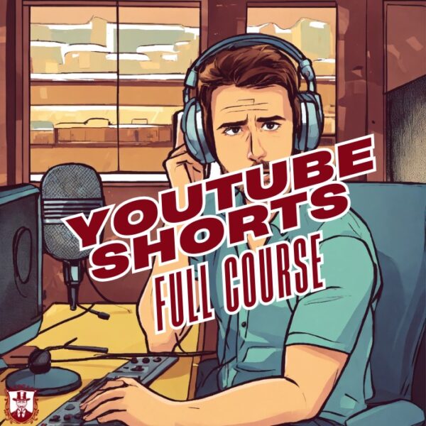 YouTube Shorts Mastery Course