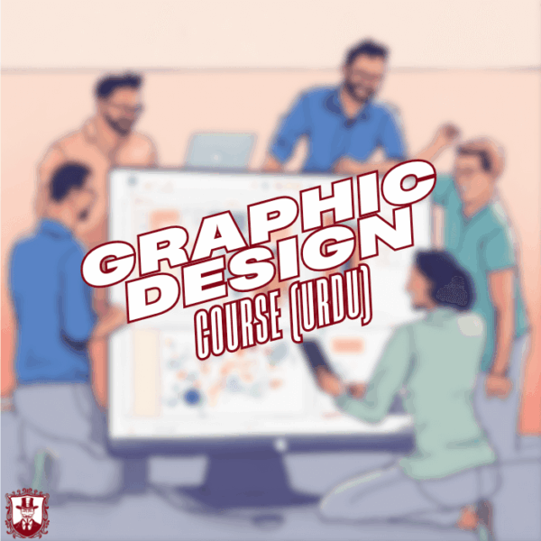 🎨 Graphic Design Complete Course (Urdu)
